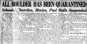 All Boulder Has Been Quarantined Headline Boulder Daily Camera, October 7, 1918