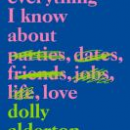 Cover of Everything I Know about Love