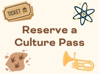 Reserve a Culture Pass